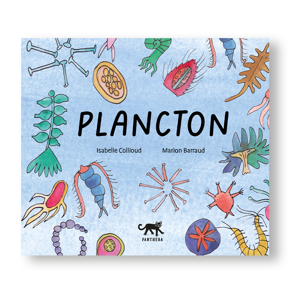 Couverture de Plancton de Isabelle Collioud et Marion Barraud, éditions Panthera