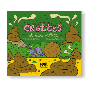 Couverture de Crottes et leurs utilités, éditions Panthera